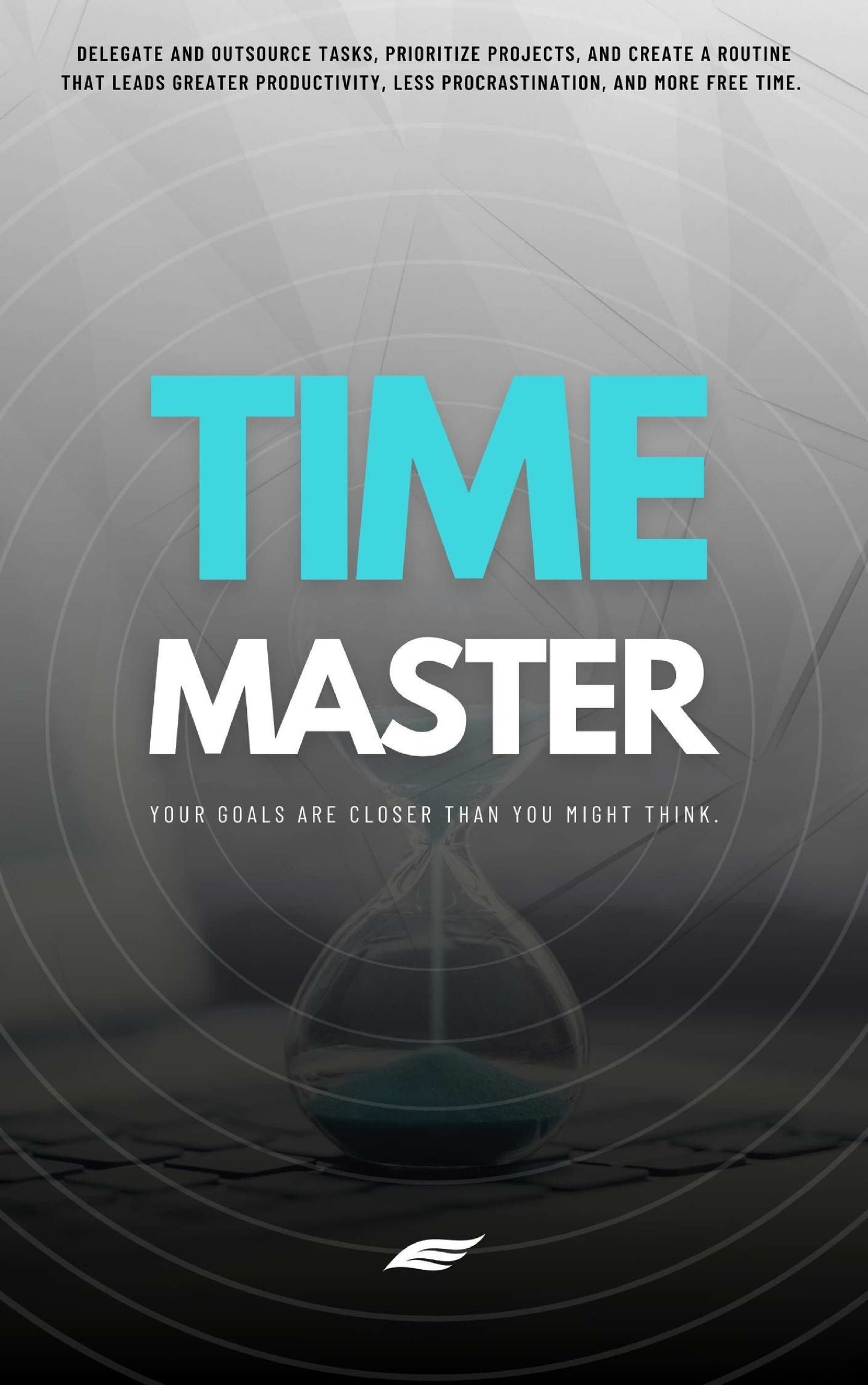 Time Mastery: Unlocking Your Productivity Potential for Success
